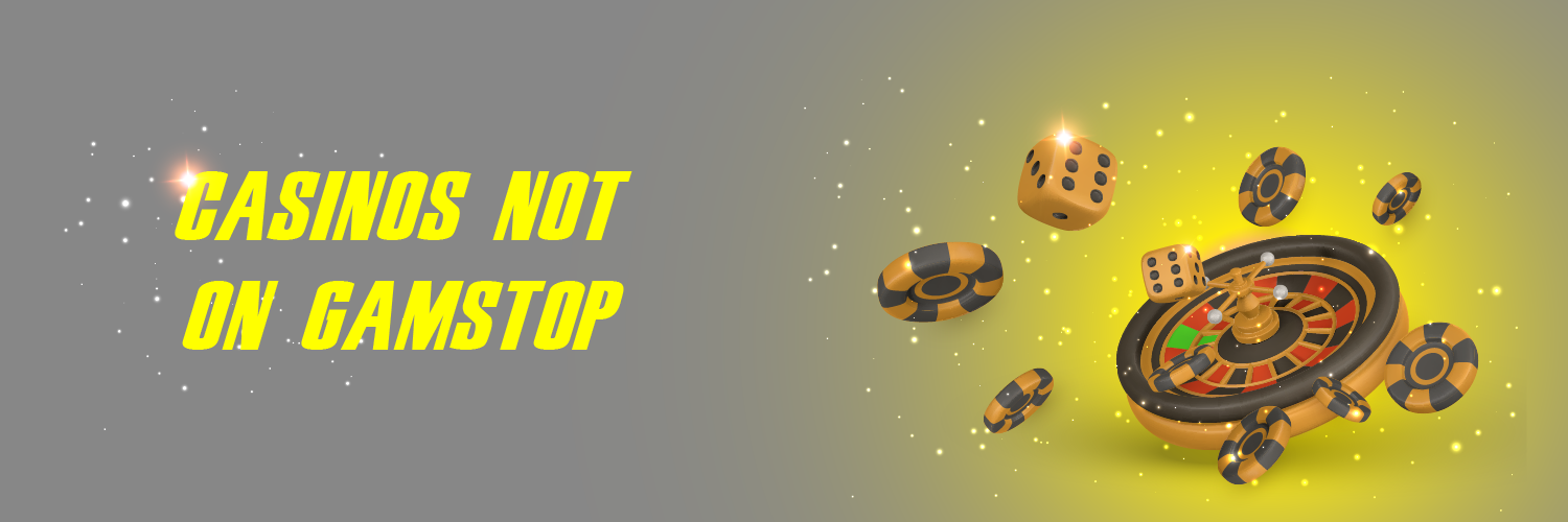 Discovering Casinos Not Registered with GamStop 10076052